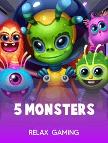 5 Monsters