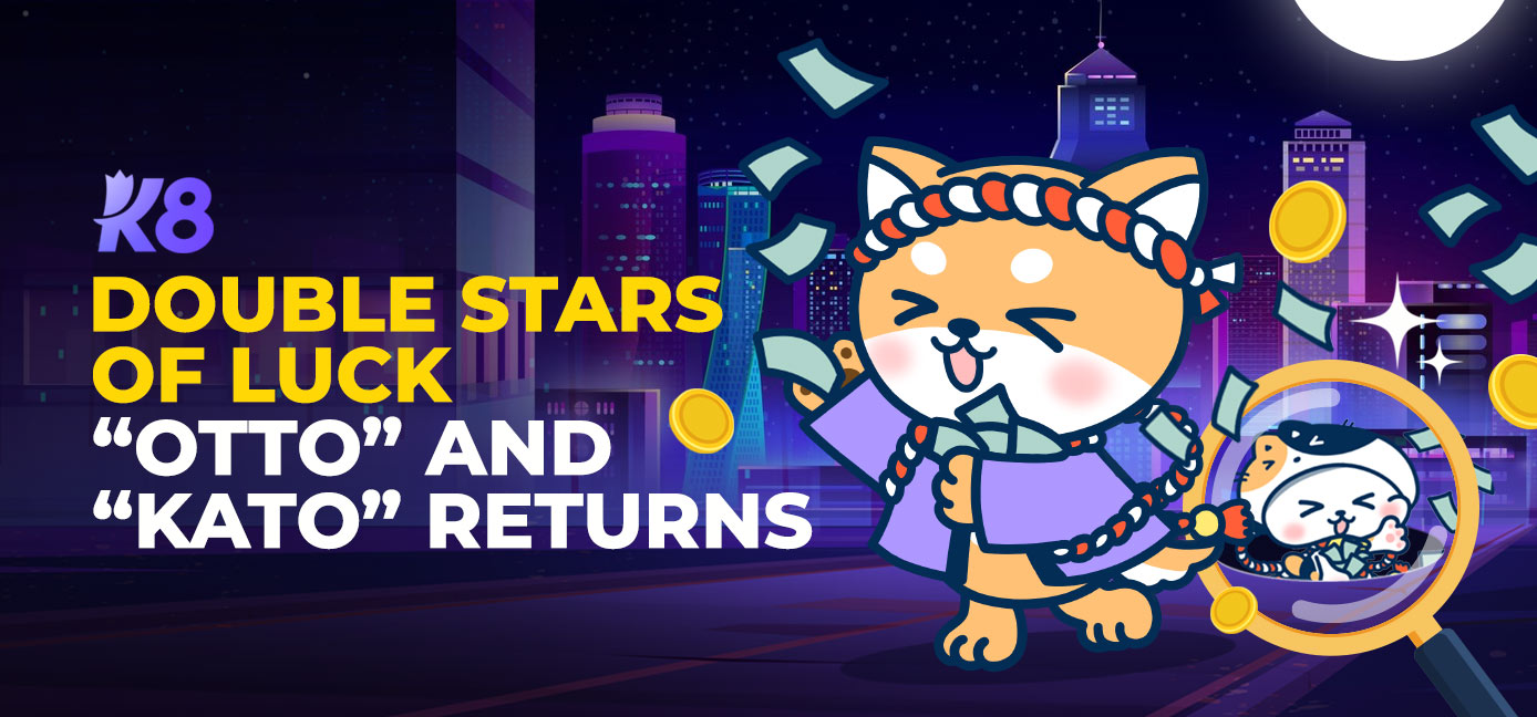 Double Stars of Luck – “Otto” and “Kato” Returns!