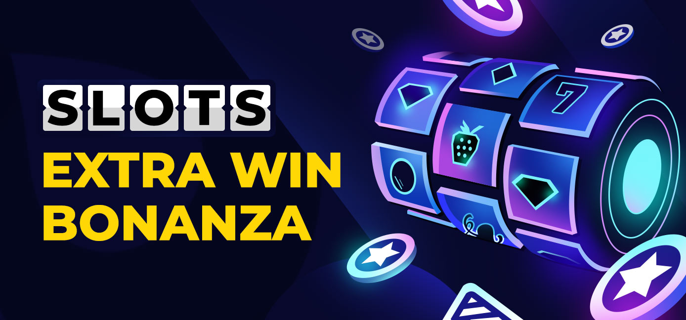 Slots Extra Win Bonanza